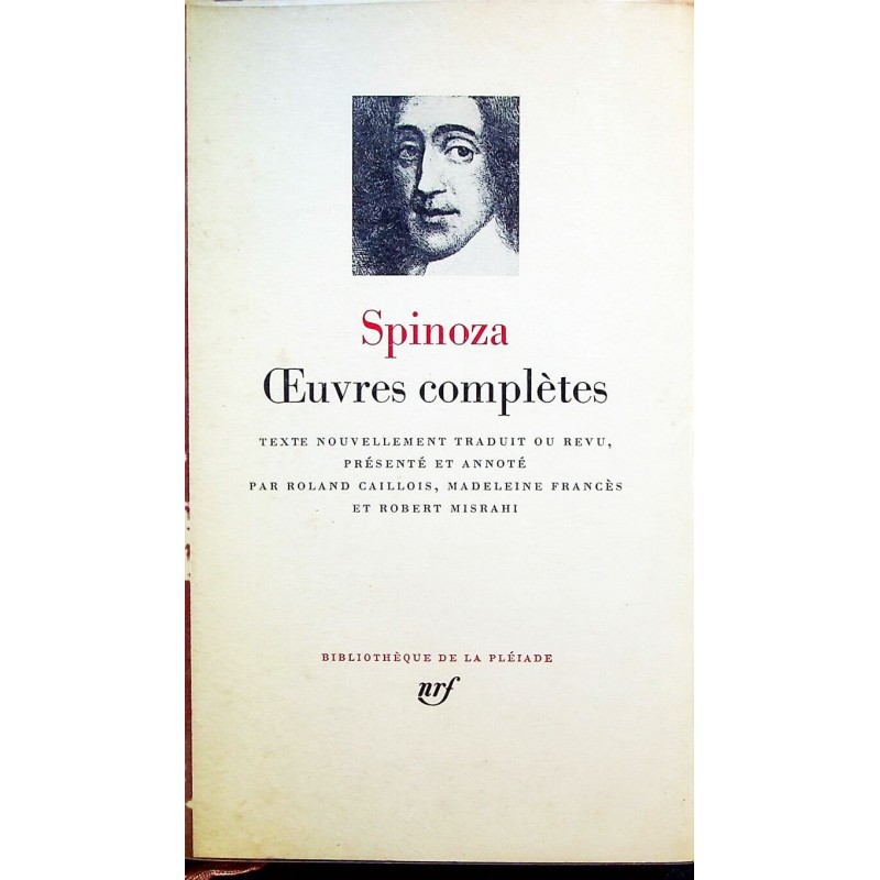 La Pléiade N108 Spinoza Œuvres complètes Edition 15 02 1967