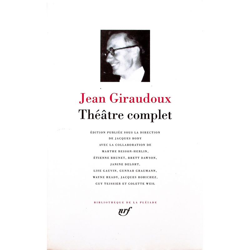 LA PLEIADE N°302 : Jean Giraudoux - Théâtre complet